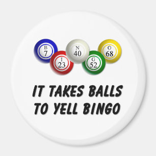 Aimant Il Faut Des Couilles Pour hurler Bingo