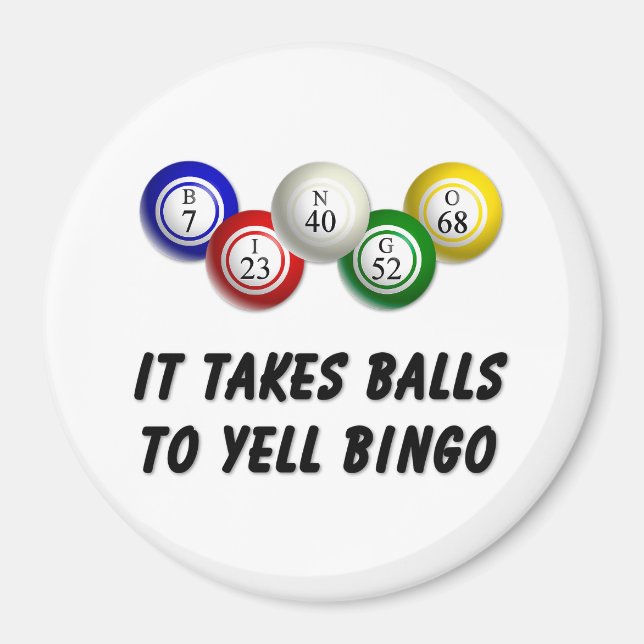 Aimant Il Faut Des Couilles Pour hurler Bingo (Devant)