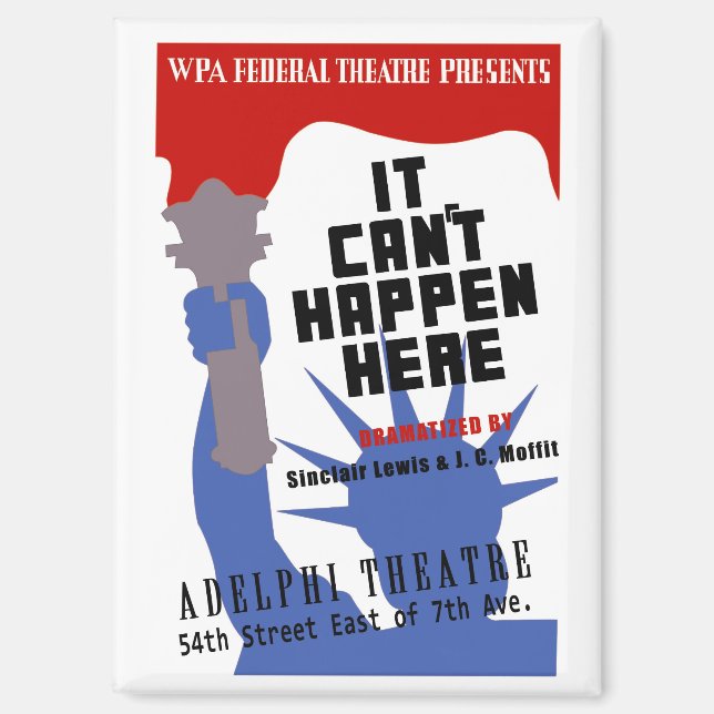 Aimant Il ne peut pas arriver ici Poster WPA (Recto)