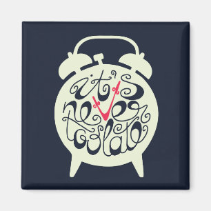 Aimant Il n'est jamais trop tard