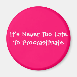 Aimant Il n'est jamais trop tard pour protester