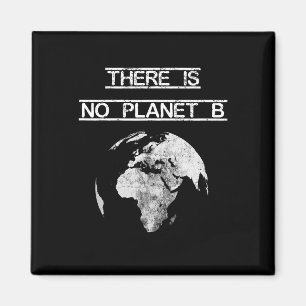 Aimant Il N'Y A Pas De Jour des terres Planète B Pour Sau