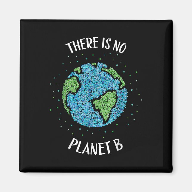 Aimant Il n'y a pas de planète B Climat De l'environnemen (Devant)
