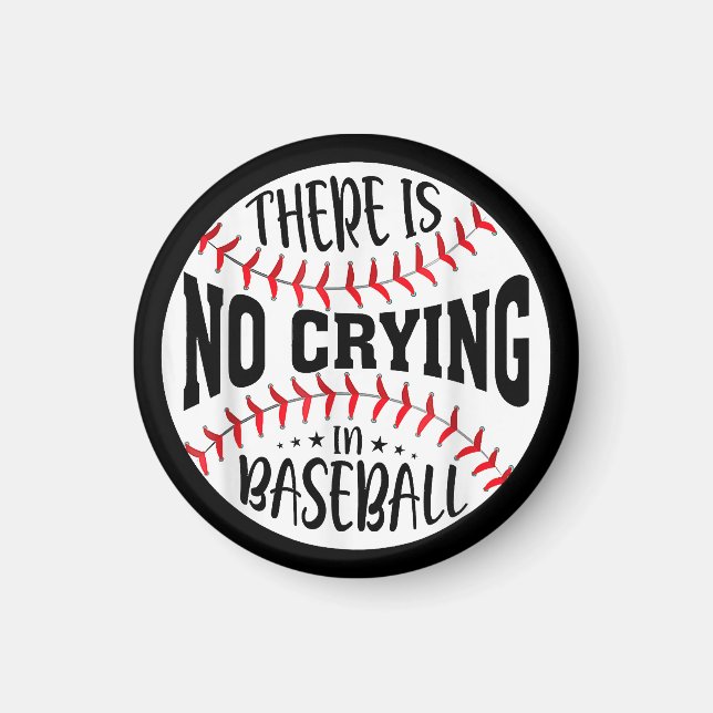 Aimant Il N'Y A Pas De Pleurage Au Baseball (Devant)