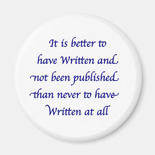 Aimant Il vaut mieux d'avoir écrit