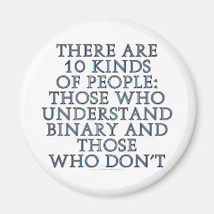 Aimant Il y a 10 genres de personnes…