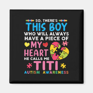 Aimant Il y a ce garçon qu'il m'appelle Titi Sensibilisat