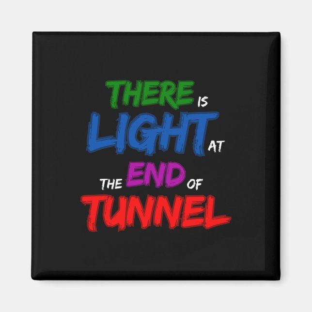 Aimant Il Y A De La Lumière Au Bout Du Tunnel (Devant)