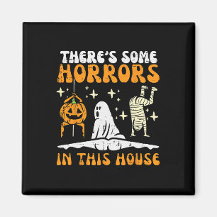 Aimant Il y a des horreurs dans cette maison Halloween dr