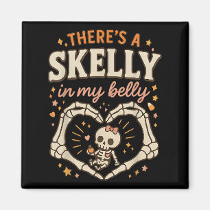Aimant Il y a Skelly In My Belly Pregnant Funny Skeleton