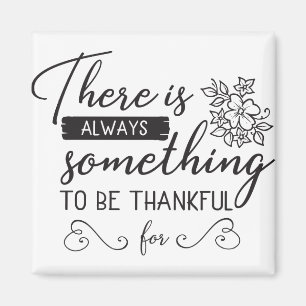 Aimant Il Y A Toujours Quelque Chose À Remercier Pour