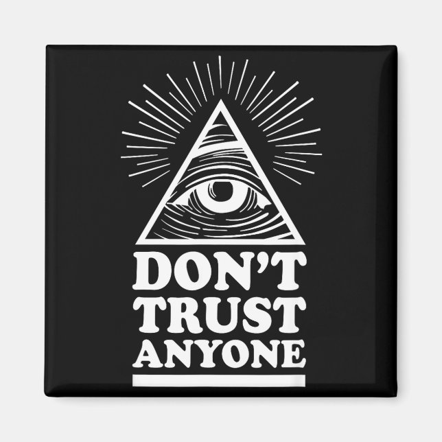 Aimant Illuminati Don't Trust Anyone Eye Of Providence  (Devant)