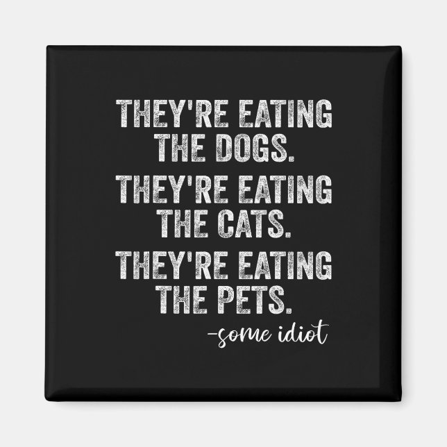 Aimant Ils mangent Les Chiens Les Chats Les Animaux Drôle (Devant)