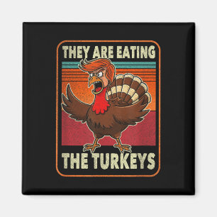 Aimant Ils Mangent Les Dindons Tnaksgiving Trump