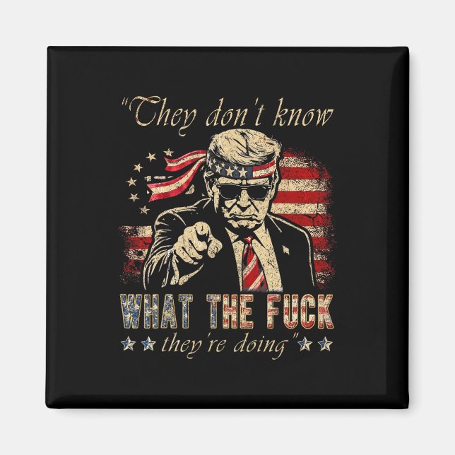 Aimant Ils ne savent pas ce qu'ils font Trump Président (Devant)