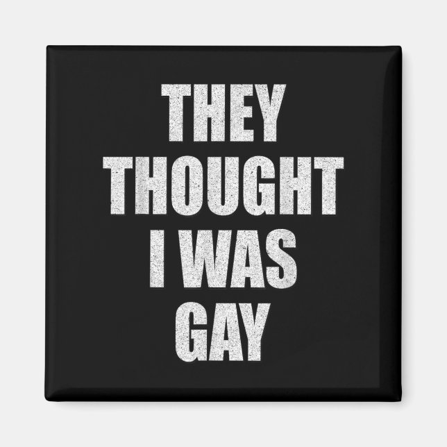 Aimant Ils Pensaient Que J'Étais Des Mèmes Internet Gays  (Devant)
