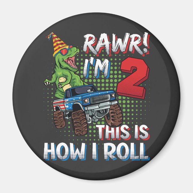 Aimant I'm 2 Voici comment je roule Dinosaur Monster Truc (Devant)