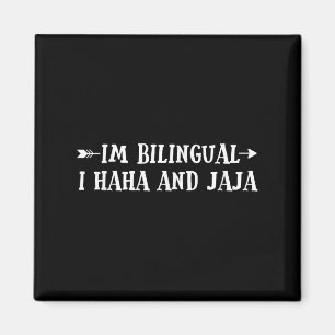 Aimant Im Bilingue I Haha Et Jaj Funny Espagnol Spanglis