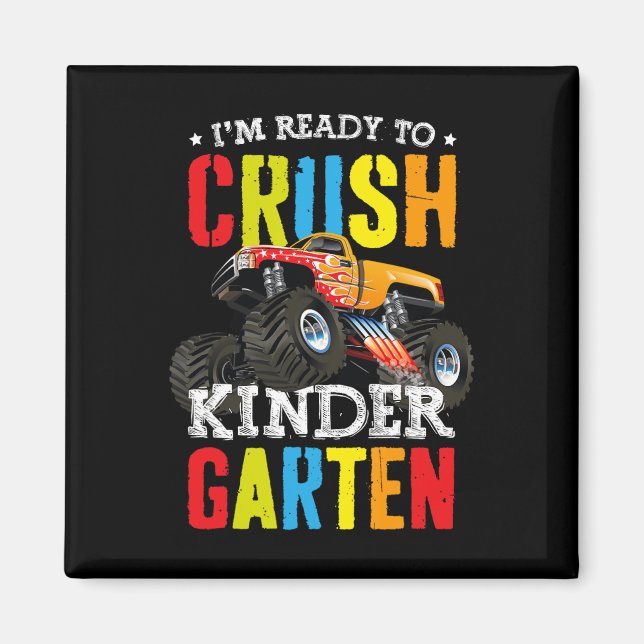 Aimant Im Ready To Crush Kindergarten Monster Truck Ck To (Devant)