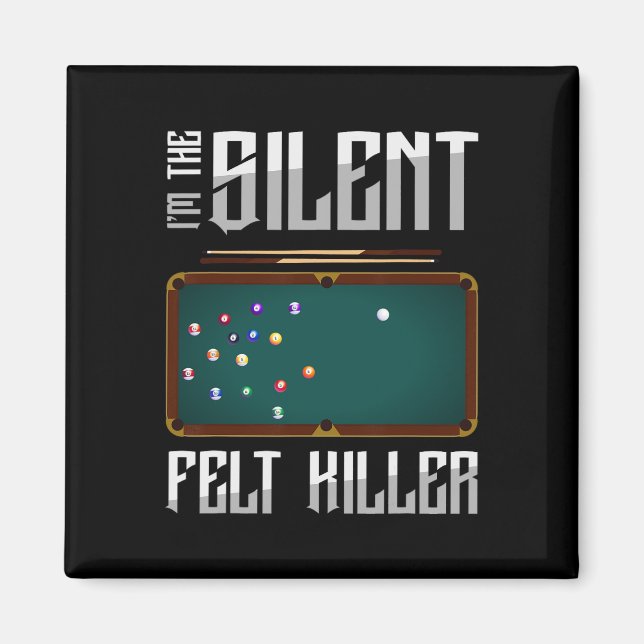 Aimant Im Silent Senst Killer Snooker Pool Billard P (Devant)