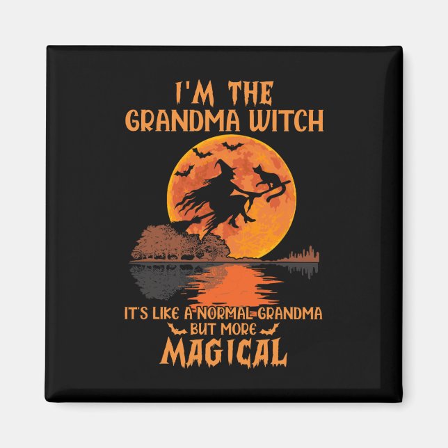 Aimant I'm The Grandma Witch Like A Norma Grandma Hallow (Devant)
