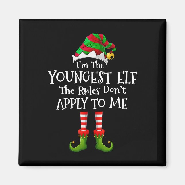Aimant I'm The Youngest Elf Rules Don't Apply To Me Match (Devant)