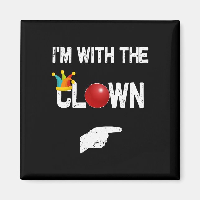 Aimant I'm with the clown Halloween Costumes (Devant)