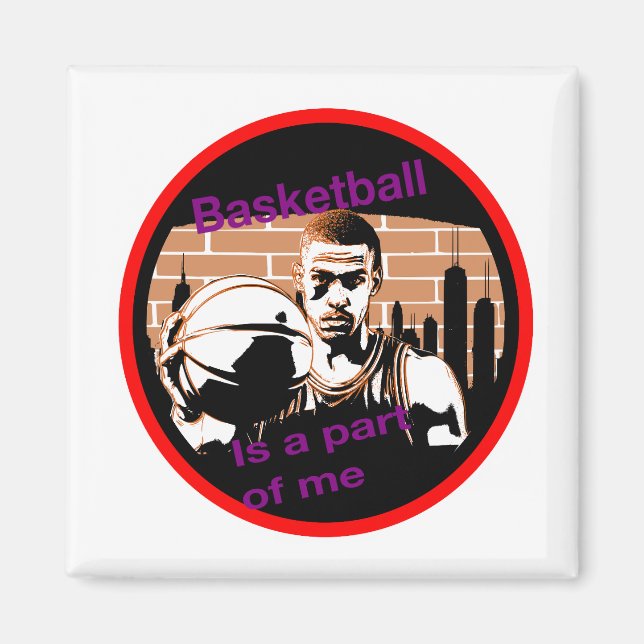 Aimant Imã Basketball is a part of me (Devant)