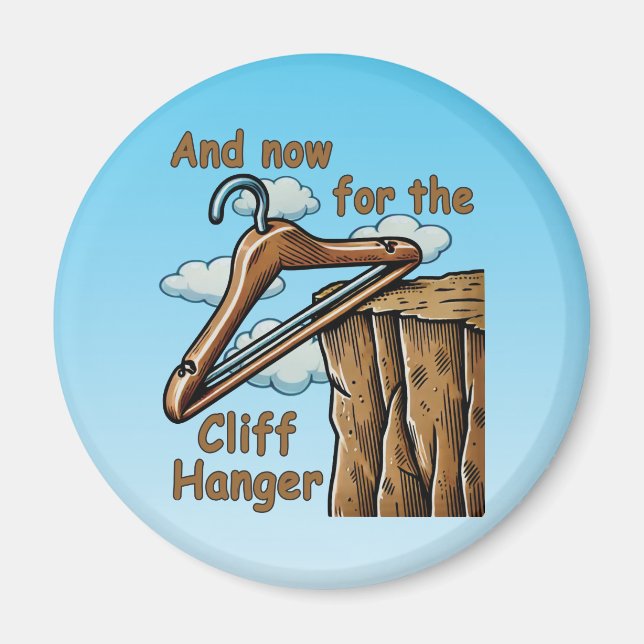 Aimant Image amusante de Cliff Hanger avec jeu de mot (Devant)