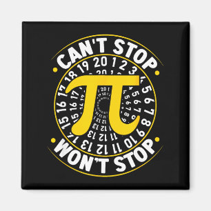 Aimant Impossible d'arrêter Pi n'arrêtera pas les maths J