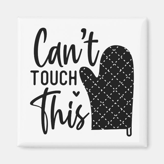 Aimant Impossible De Toucher Cette Citation De Cuisine Dr (Devant)