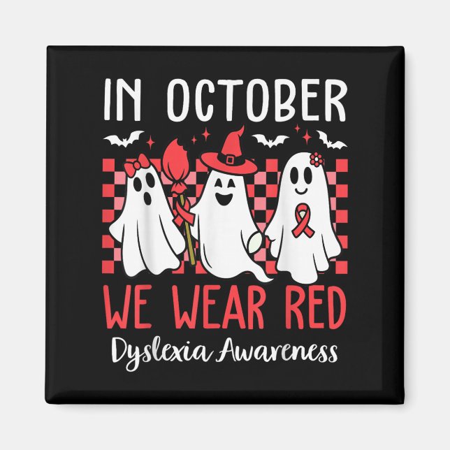 Aimant In October We Wear Red Dyslexia Awareness Month Ha (Devant)