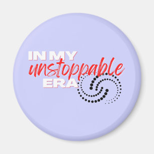 Aimant Inarrêtable, à mon époque imparable