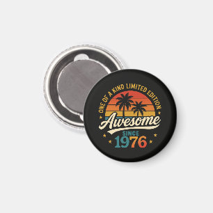Aimant Incroyable depuis 1976 Unique en son genre