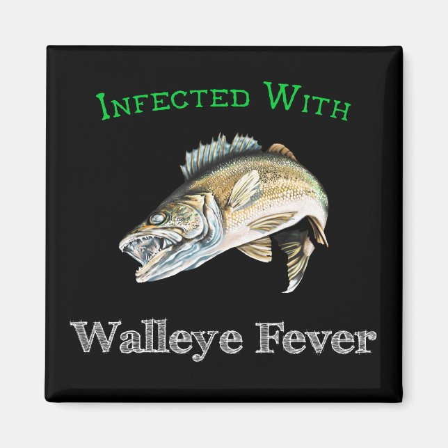 Aimant Infecté Par La Fièvre Du Walleye (Devant)