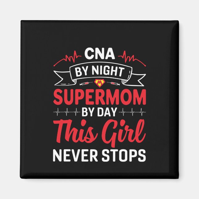 Aimant Infirmière Cadeau CNA Par Supermom De Nuit (Devant)