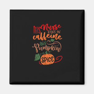 Aimant Infirmière Citrouille Épice Et Tout Nice Café Lov