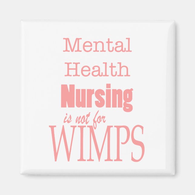 Aimant Infirmière en santé mentale - pas pour Wimps/Rose (Devant)