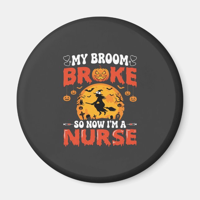 Aimant Infirmière Halloween Balai Cassé Sorcière Graphiqu (Devant)
