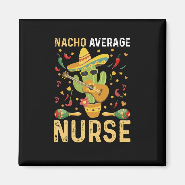 Aimant Infirmière Nacho moyenne Cinco De Mayo Nursing mex (Devant)