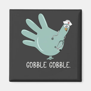 Aimant infirmière Turquie Gobble Squad ER infirmière Than