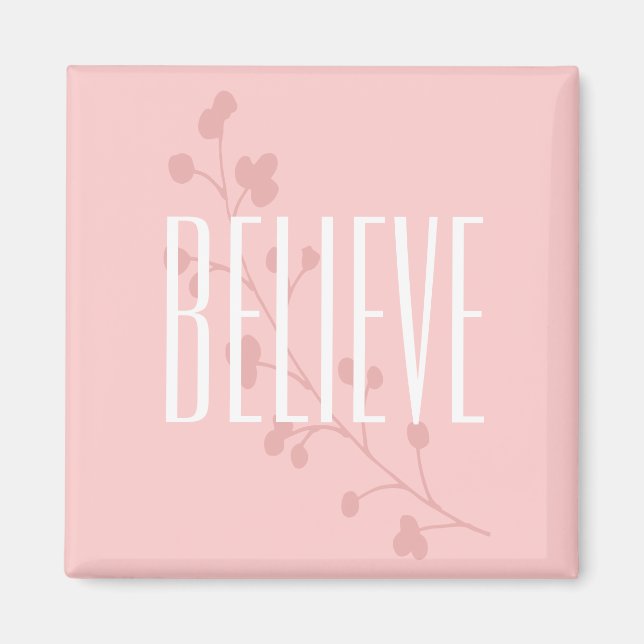 Aimant Inspirationnel Pink Floral Believe (Devant)