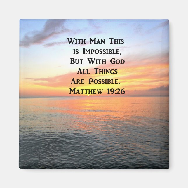 AIMANT INSPIRING MATTHEW 19:26 PHOTO DU LEVER (Devant)