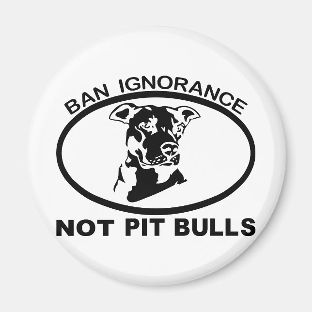 AIMANT INTERDIRE L'IGNORANCE DE PITBULL ET NON DE PITBULL (Devant)