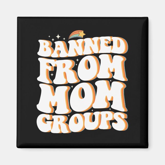 Aimant Interdite des groupes de mamans Funny Mother's Day (Devant)