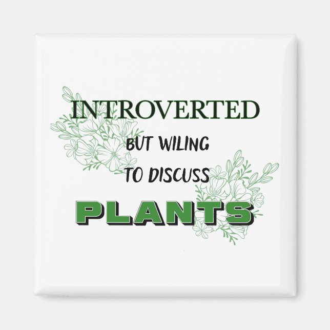 Aimant Introverted, mais prêt à discuter de l'aimant Plan (Devant)