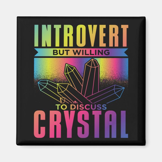 Aimant Introvertir mais volonté de discuter Crystal (Devant)