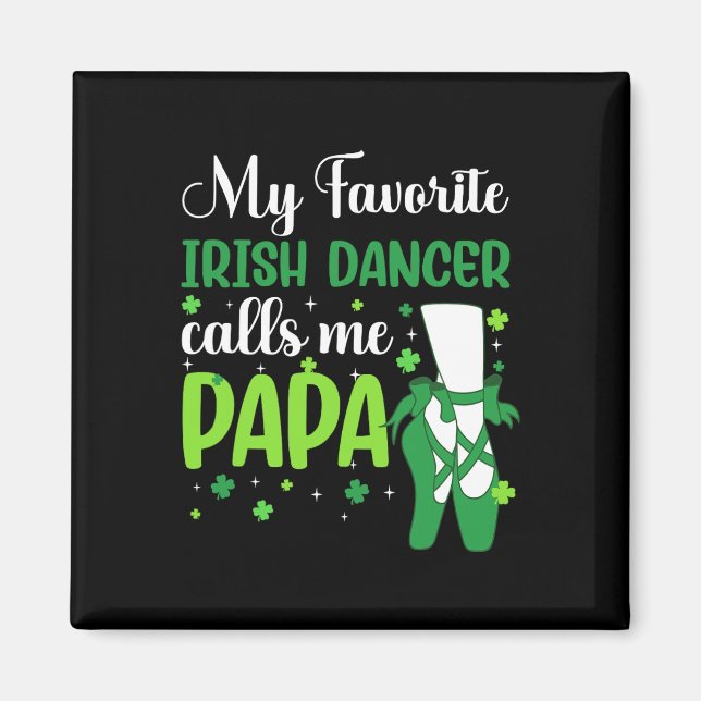 Aimant Irish Dance Ma danseuse irlandaise préférée me tra (Devant)