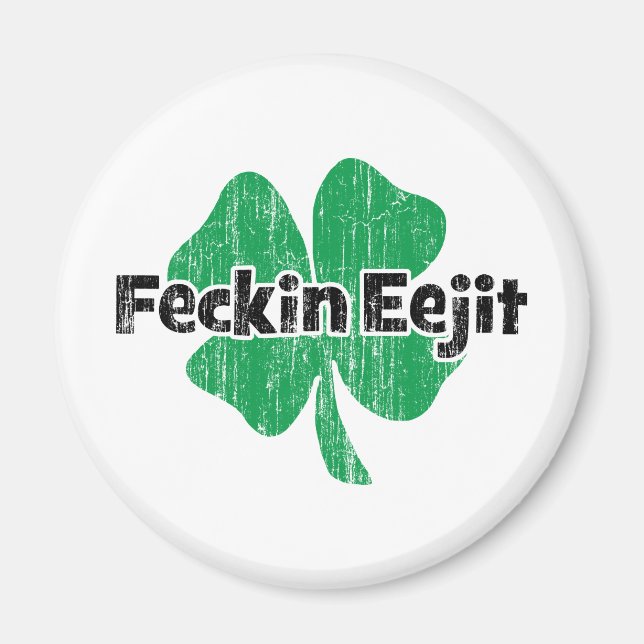 Aimant Irlandais Feckin Eejit (Devant)