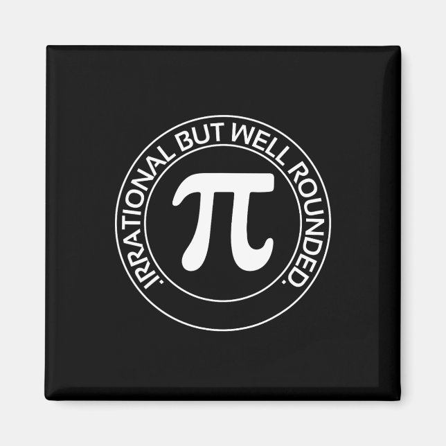 Aimant Irrationnel Mais Bien Arrondi Funky Pi Day Enseign (Devant)